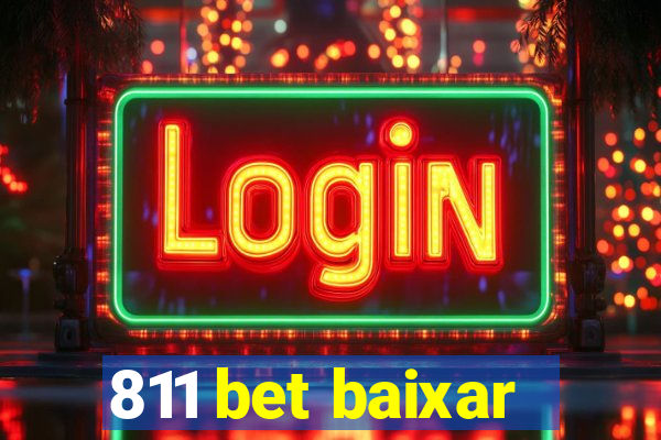 811 bet baixar